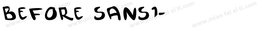 Before Sans1字体转换